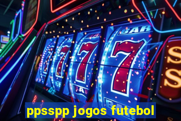 ppsspp jogos futebol